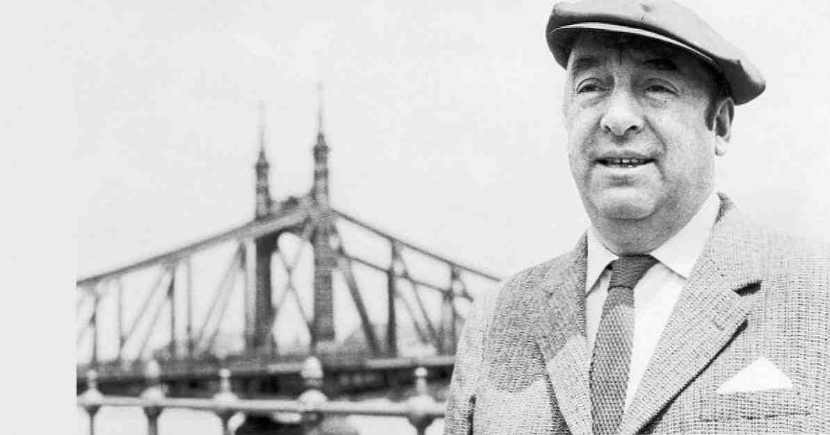 50 fráz Pablo Neruda (s veľkou romantickou hodnotou) / Frázy a odrazy