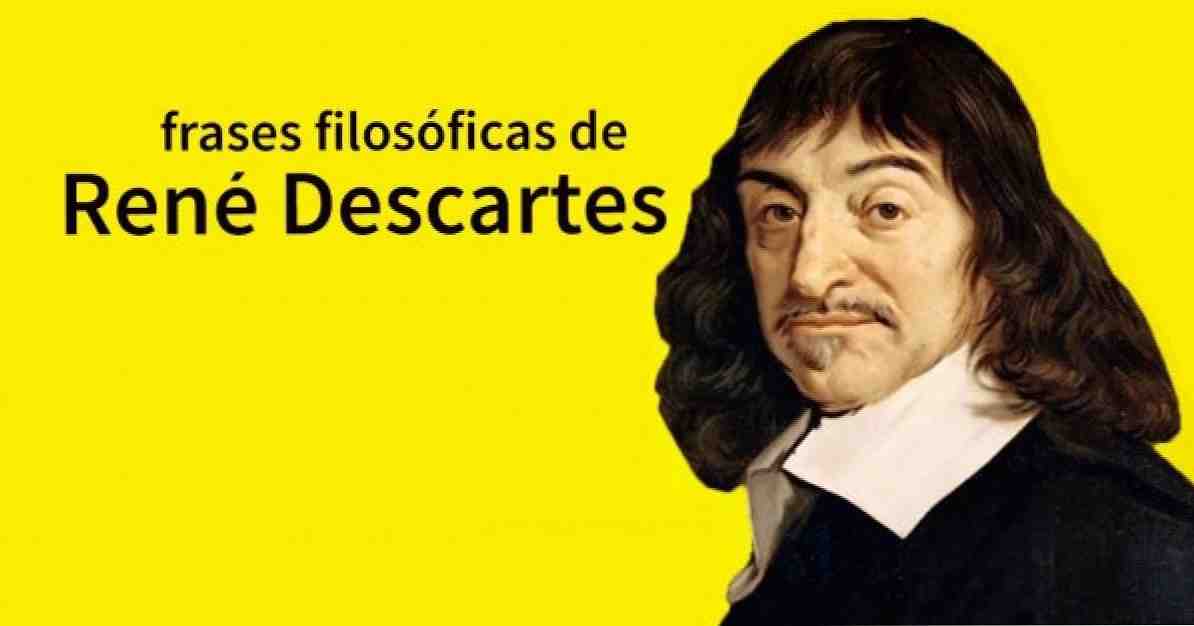 85 cụm từ của René Descartes để hiểu suy nghĩ của anh ấy / Các cụm từ và phản ánh