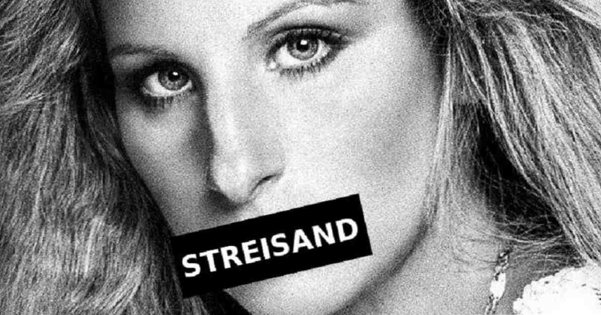 เอฟเฟ็กต์ Streisand พยายามซ่อนบางสิ่งบางอย่างสร้างผลตรงกันข้าม / จิตวิทยาสังคมและความสัมพันธ์ส่วนตัว