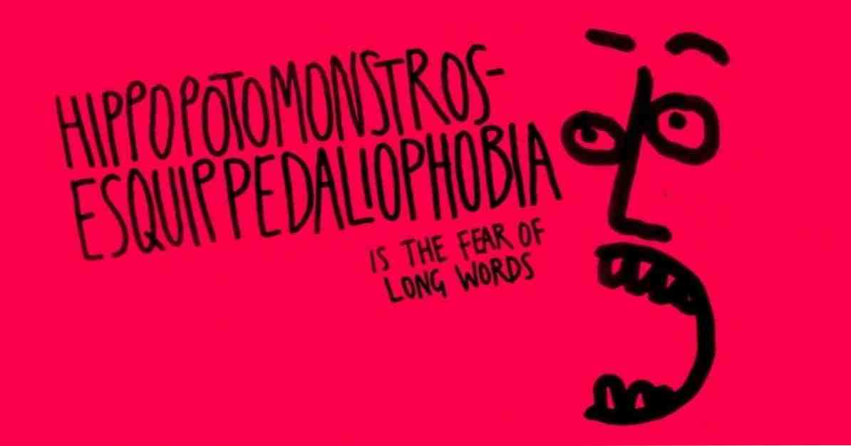 Hypopotomonstrosesquipedaliofobia irrasjonell frykt for lange ord / Klinisk psykologi