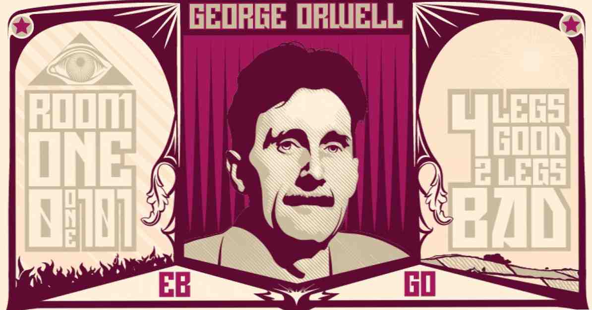 ประโยคที่ดีที่สุด 34 คำของ George Orwell ผู้แต่ง กบฏในฟาร์ม / วลีและภาพสะท้อน