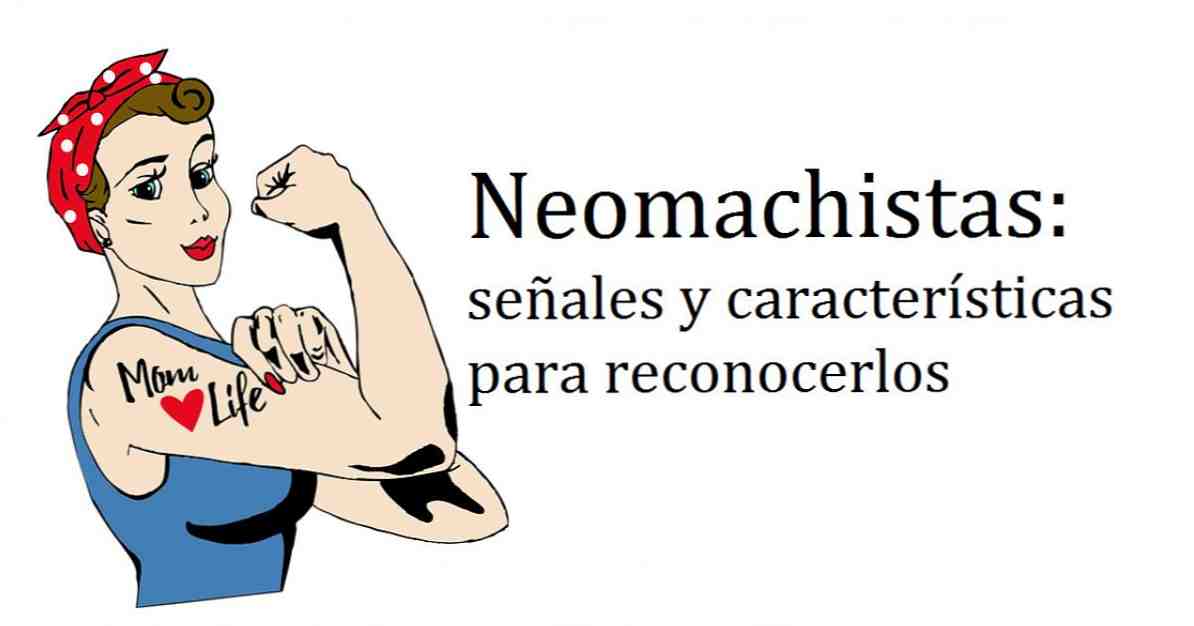 Neomachistas 7 สัญญาณและลักษณะการรับรู้พวกเขา / จิตวิทยาสังคมและความสัมพันธ์ส่วนตัว